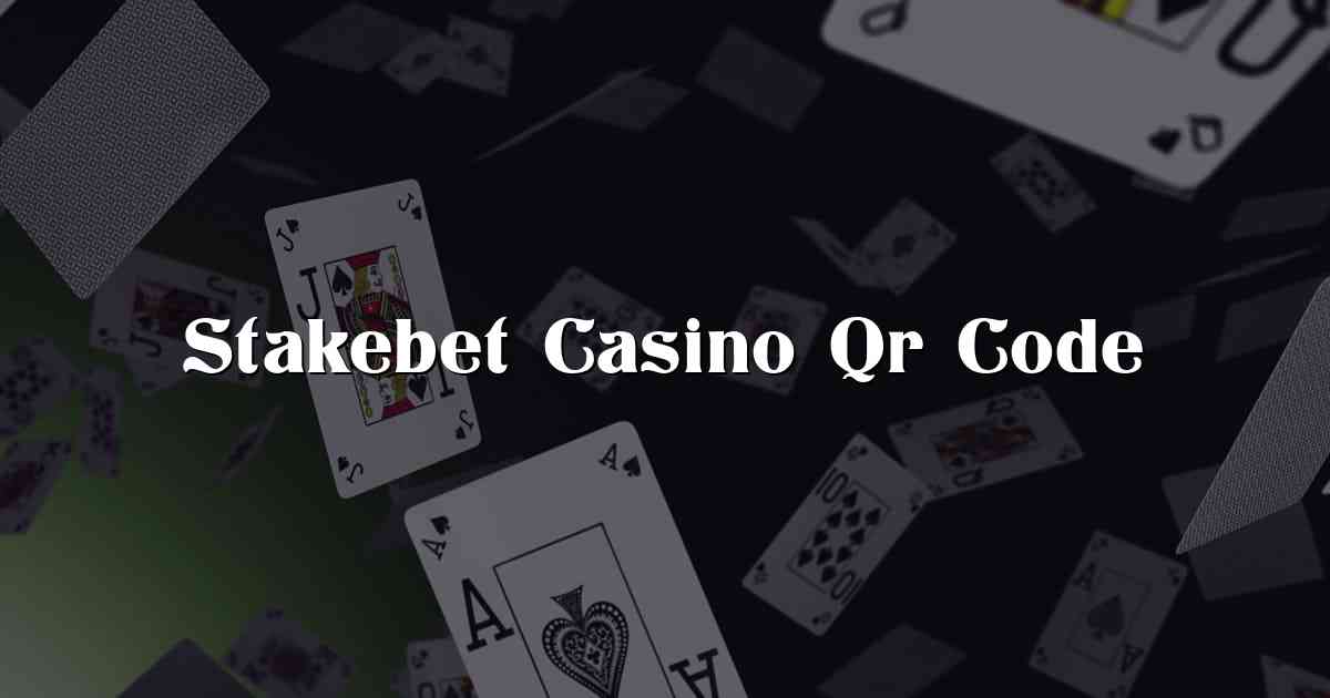 Stakebet Casino Qr Code