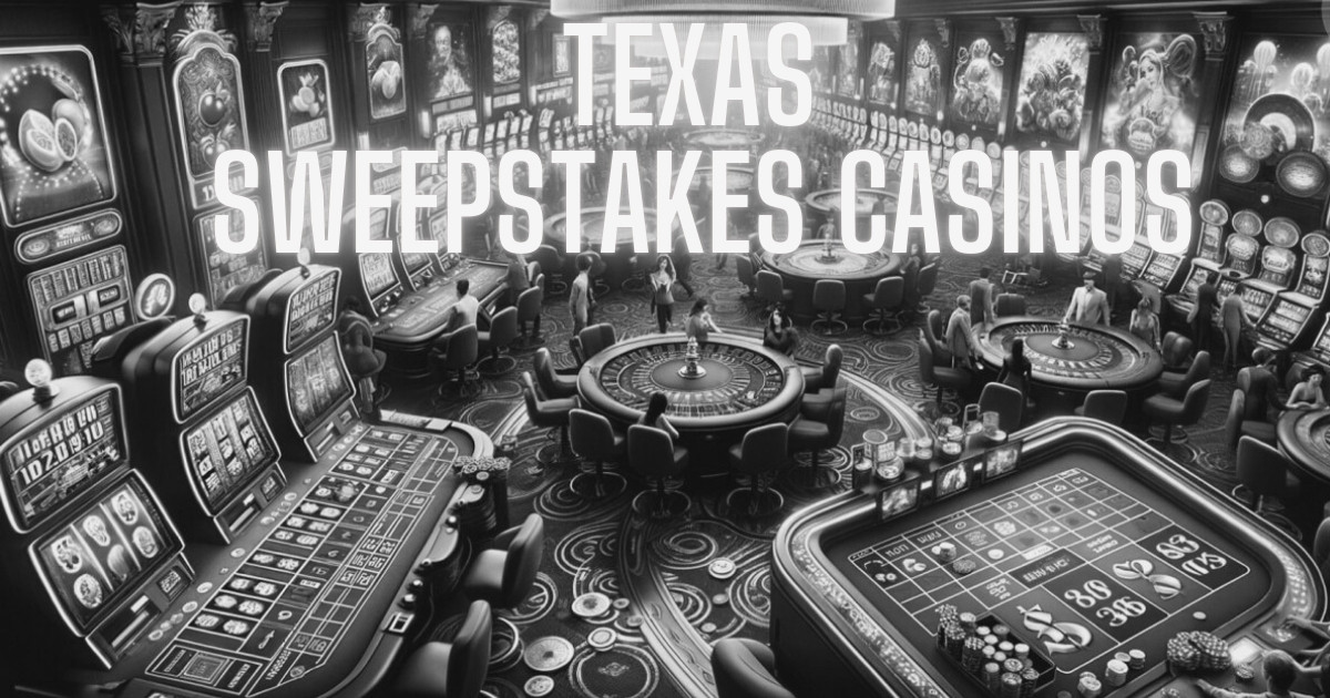 texas sweepstakes casinos